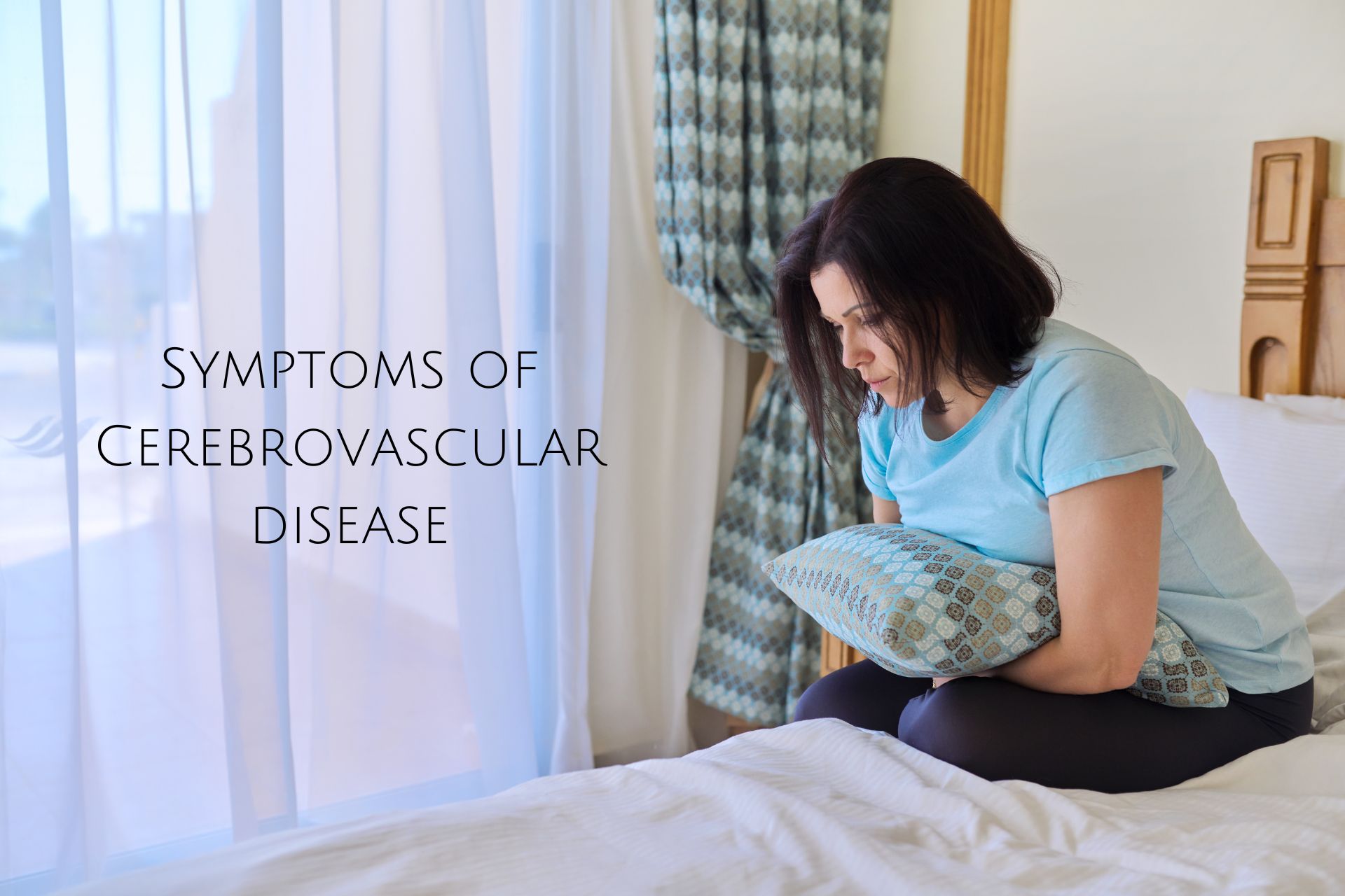 Symptoms of Cerebrovascular disease