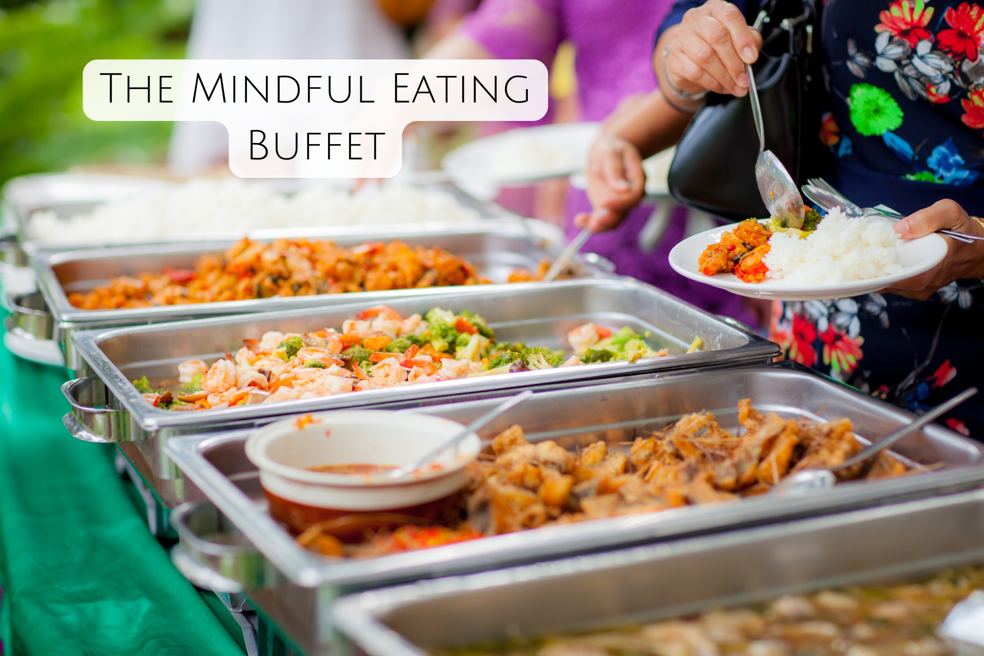 The Mindful Eating Buffet