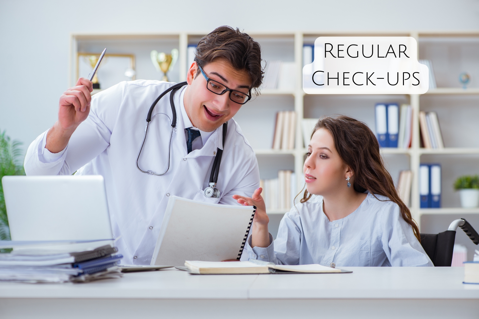 Regular Check ups