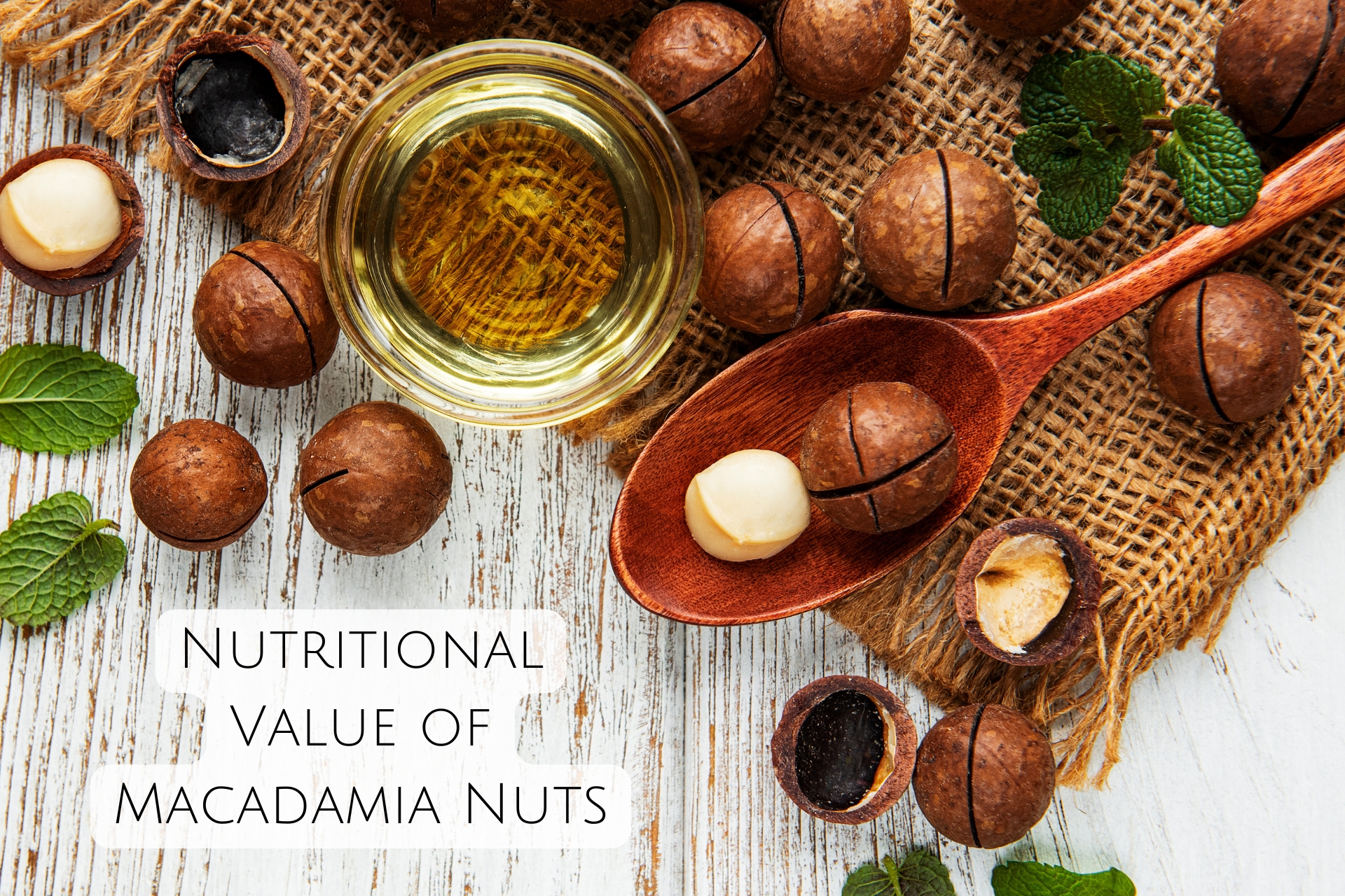 Nutritional Value of Macadamia Nuts