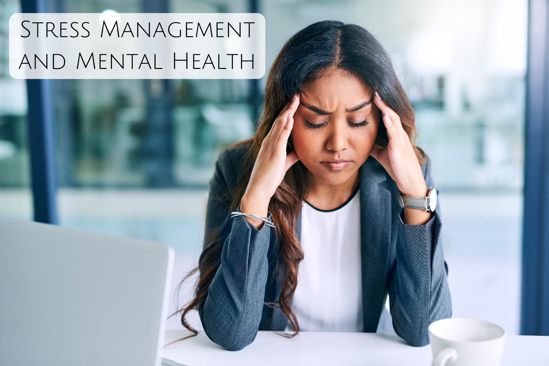 Stress Management and Mental Health